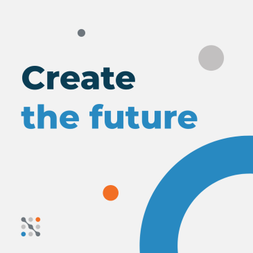 Create the future