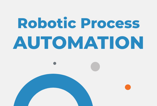 Robotic Process Automation